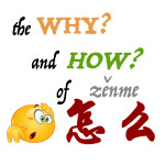 The Why and How of ‘怎么’ (zenme)